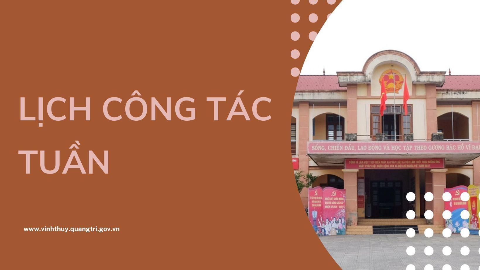 LỊCH CÔNG TÁC CỦA THƯỜNG TRỰC HĐND, UBND XÃ VĨNH THỦY: Từ ngày 15/6/2026 đến ngày 21/6/2026