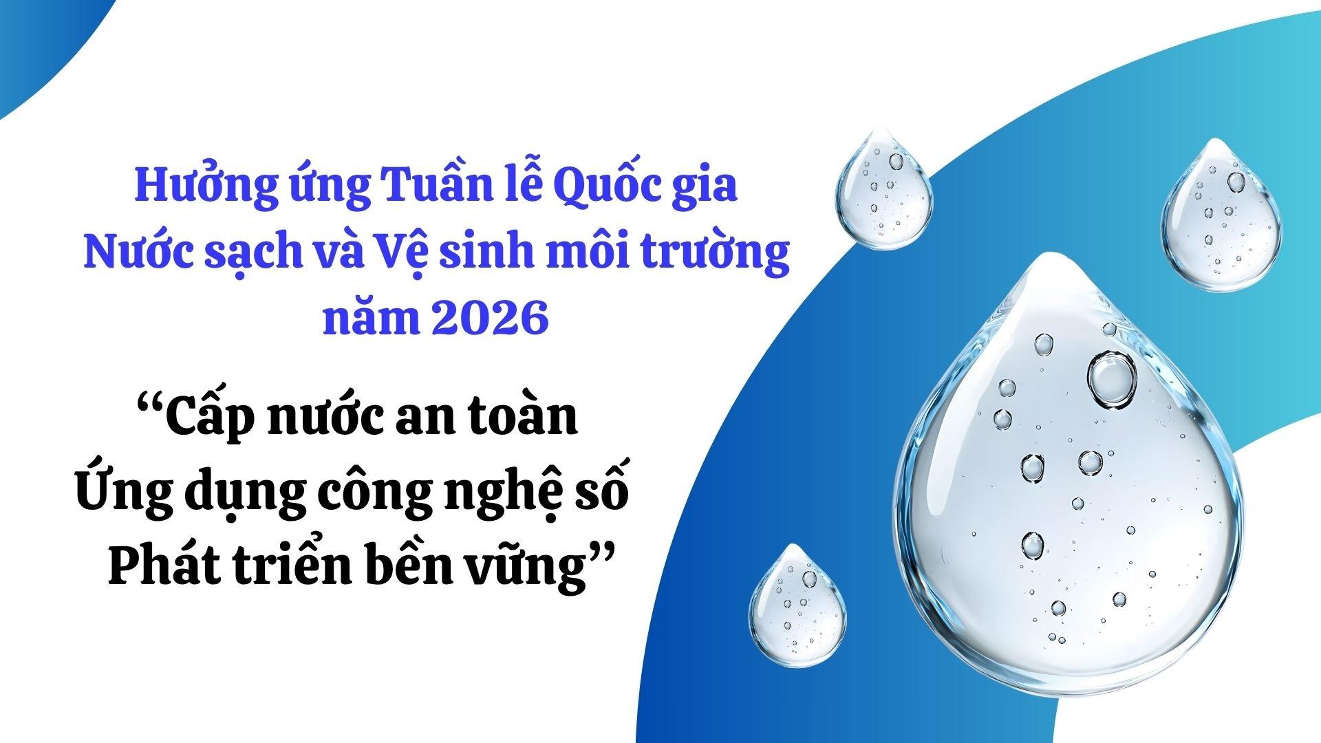 Hưởng ứng Tuần lễ quốc gia Nước sạch và Vệ sinh môi trường năm 2026