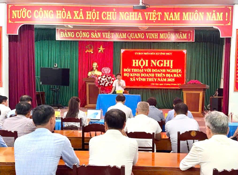 XÃ VĨNH THỦY TỔ CHỨC HỘI NGHỊ ĐỐI THOẠI VỚI DOANH NGHIỆP, HỘ KINH DOANH NĂM 2025